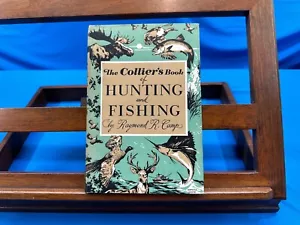 Das Buch der Colliers über Jagd und Fischerei - Raymond R. Camp, 1954 - Bild 1 von 7
