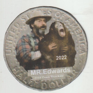2022 Mr. Edwards Novelty Half Dollar Hard Feel Paper coin peace old Dan Tucker .