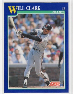 Will Clark 1991 Score Baseball Base Common #7 San Francisco Giants