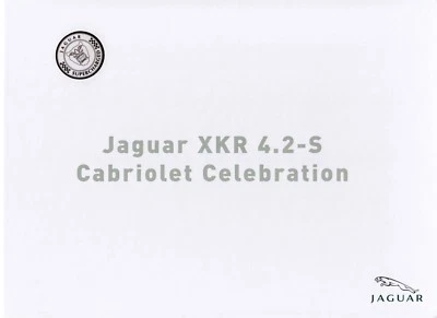 JAGUAR XKR 4.2 S Cabriolet Celebration Prospekt Folleto Libro de tapa dura 2006 87 Foto 1 de 3