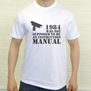 1984 Was Not Supposed To Be An Instruction Manual T-Shirt - Picture 1 of 57