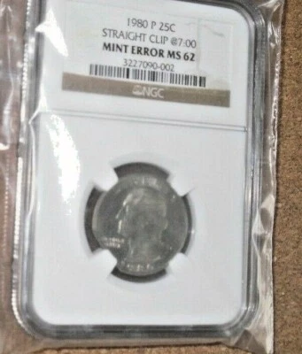1980 P 25c Quarter Straight Clip @7:00 Mint Error NGC MS 62 Coin - Image 1 of 3