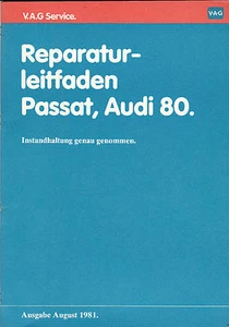 Reparaturleitfaden VW Passat ab 1973 Audi 80 ab 1972 VAG Service 1981 1,3L 1,6L - Bild 1 von 3