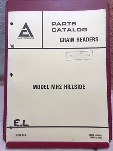 Allis Chalmers Model MH2 Hillside Grain Headers Parts Catalog - Bild 1 von 1