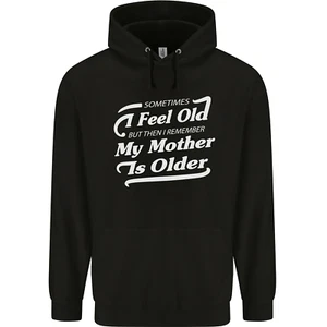 My Mother is Older 30th 40th 50th Birthday Childrens Kids Hoodie - Picture 1 of 88