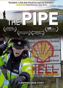 The Pipe DVD - Irish Political Documentary Shell To Sea Campaign Ireland - Picture 1 of 1