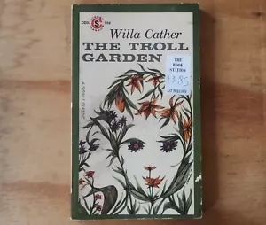 The Troll Garden by Willa Cather -First Printing August 1961 - Signet Paperback - Picture 1 of 6