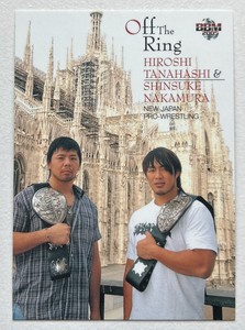 2005 BBM Pro Wrestling Hiroshi Tanahashi Shinsuke Nakamura #242