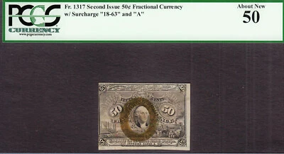 Fractional Currency 2nd Issue 50 Cents FR# 1317 W/Surcharge 18-63-A AUNC PCGS 50 - Image 1 of 2