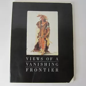 Views of a Vanishing Frontier - John Ewers PB 1984 Catalog Exhibition Book - Picture 1 of 22