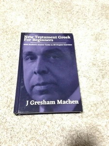 NEW TESTAMENT GREEK FOR BEGINNERS SMB 1ST EDITION J GRESHAM MACHEN BOOK - Picture 1 of 7