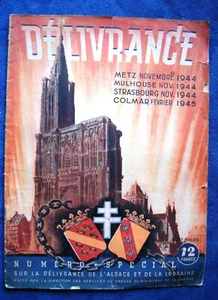 ww2 / revue DELIVRANCE / LIBERATION DE L' ALSACE ET LORRAINE - Bild 1 von 3