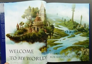 Art of ROB ALEXANDER Welcome to My Worlds 1st ed Fantasy and horror artist 2005  - Picture 1 of 11
