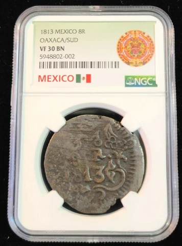 1813 MEXICO 8 REALES OAXACA SUD NGC VF 30 BN SCARCE WAR OF INDEPENDENCE Cover