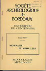 * Nony, Monnaies et m&#233;dailles, Soc. arch&#233;ol. Bordeaux, Expo Centenaire, 1973-TAP