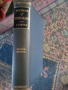 A Textbook Of Gynecology By Arthur Hale Curtis 1942 Hardcover Fourth 4th Edition - Bild 1 von 8