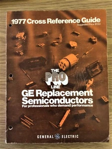 1977 General Electric Replacement Transistor IC Semiconductor Guide Substitution - Zdjęcie 1 z 8