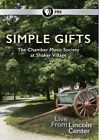 Simple Gifts: The Chamber Music Society at Shaker Village DVD (DVD)