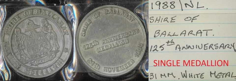 1988 Victorian Ballarat Shire 125th Anniversary 31mm Commemorative Tin Medallion - Image 1 of 1