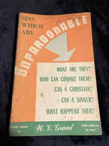 Unpardonable Sins by W. V. Grant Booklet,  Holy Ghost - Picture 1 of 9