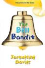 The Bell Bandit By Ms. Davies, Jacqueline: Used