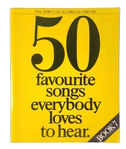 50 Favourite Songs Everybody Loves to Hear Book 7 Paperback Music Organ Library - Picture 1 of 8