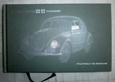 Ferdinand Porsche UND DER - AND THE - Volkswagen, Porsche Museum,deutsch/english
