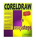 Coreldraw In Easy Steps V7: Up to Version 7 (In Easy Steps Series), Copestake, S