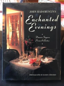 Enchanted Evenings : Dinners, Suppers, Picnics, and Parties by John Hadamuscin - Picture 1 of 5