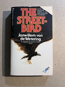 THE STREETBIRD by Janwillem von de Wetering 1985 Pocket FIRST PRINT paperback - Picture 1 of 3