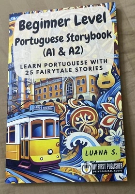 Beginner Level Portuguese Storybook (A1 & A2) Learn Portuguese With 25 Fairytale - Image 1 of 2