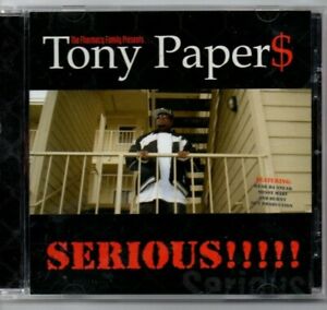 TONY PAPER$ - "SERIOUS!!!!!" ('04 REHAB ENTERTAINMENT) KEAK DA SNEAK MESSY MARV 