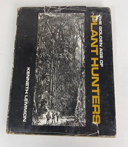 The Golden Age Of Plant Hunters by Kenneth Lemmon 1969 Hardcover First Edition - Foto 1 di 14