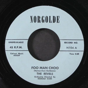 REVELS: foo man choo / tweedley dee NORGOLDE 7" Single 45 RPM - Picture 1 of 2