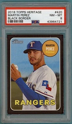 2018 Topps Heritage Martin Perez Black Border /50 #420 PSA 8! POP 1! Rangers! - Image 1 of 2