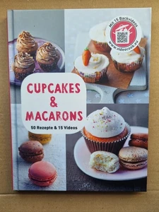 Cupcakes & Macarons, 50 Rezepte und 15 Videos - Bild 1 von 6