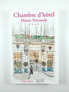 Chambre d'hôtel by Minou Petrowski (Trade Paperback) French Lanugage - Imagen 1 de 4