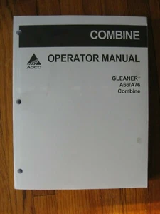 Gleaner A66 A76 Combine operators Manual  - Picture 1 of 1