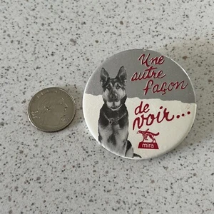 The Mira Foundation Guide Dogs French Pinback Button #45291 - Picture 1 of 2