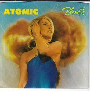 BLONDIE/ATOMIC/DIE YOUNG BSTAY PRETTY 7" W/ PIC SLEEVE VG+/VINYL NM - Imagen 1 de 3