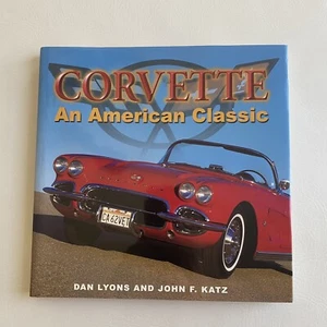 Corvette Book An American Classic Dan Lyons John F.Katz 2001 ISBN 1-58663-1675 - Picture 1 of 12