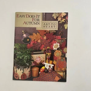 ART TO HEART Easy Does It For Autumn Book Quilting Sewing Nancy Halvorsen - Picture 1 of 7