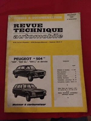 Revue technique PEUGEOT 504 504 L 504 GL 1.8 2.0 carburateur 1969 1974 rta - Photo 1/4