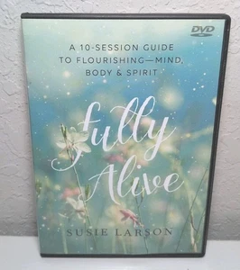 Fully Alive DVD Learning to Flourish Mind, Body, and Spirit Susie Larson B49 - Picture 1 of 2