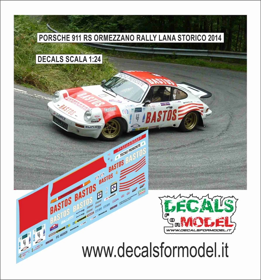 DECALS 1:24 PORSCHE 911 RS BASTOS ORMEZZANO RALLY LANA STORICO 2014 - Immagine 1 di 1