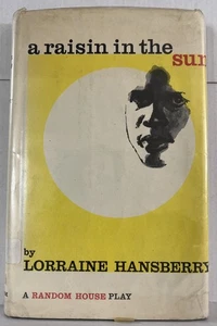a raisin in the sun- Lorraine Hansberry- HC w/DJ- Often Challenged & Restricted - Bild 1 von 24