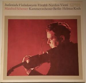 Vivaldi Nardini Viotti Italienische Violinkonzerte Scherzer Koch Eterna 8 26 180