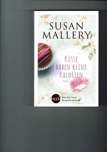 Küsse haben keine Kalorien von Susan Mallery - Bild 1 von 2