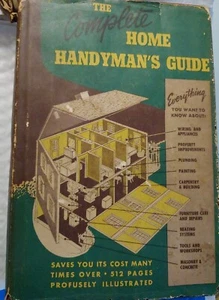 The Complete Home Handyman's Guide Edited by Hubbard Cobb Hardcover 1948 with DJ - Picture 1 of 3