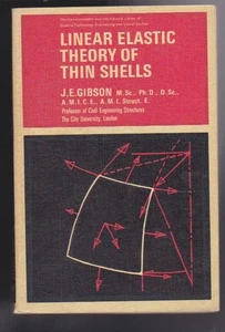 Linear Elastic Theory of Thin Shells: by J. E. Gibson Paperback 1966 VG - Picture 1 of 8
